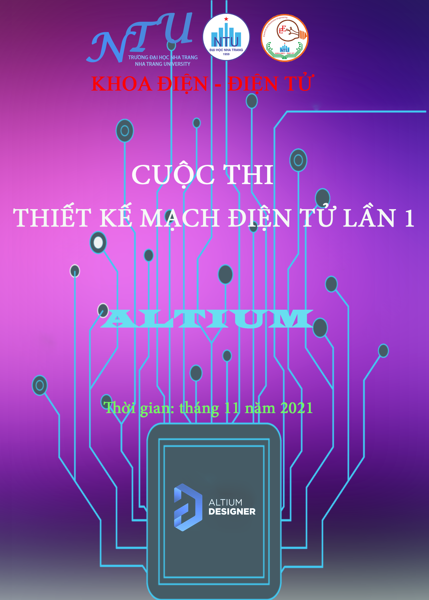 CUỘC THI THIẾT KẾ MẠCH ĐIỆN TỬ LẦN 1 NĂM 2021